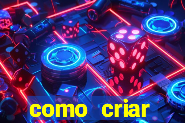 como criar plataforma do tigre